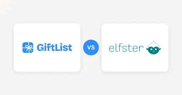 GiftList vs Elfster: Which Gift Exchange App Is Better?