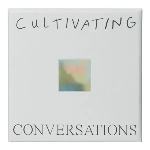 Cultivating Conversations Card Deck