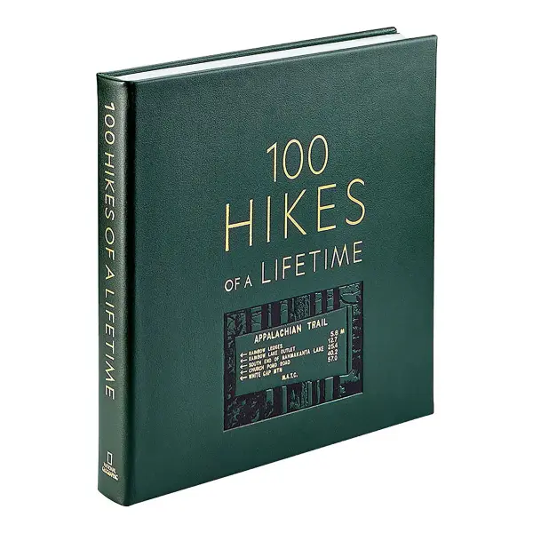 100 Hikes of a Lifetime