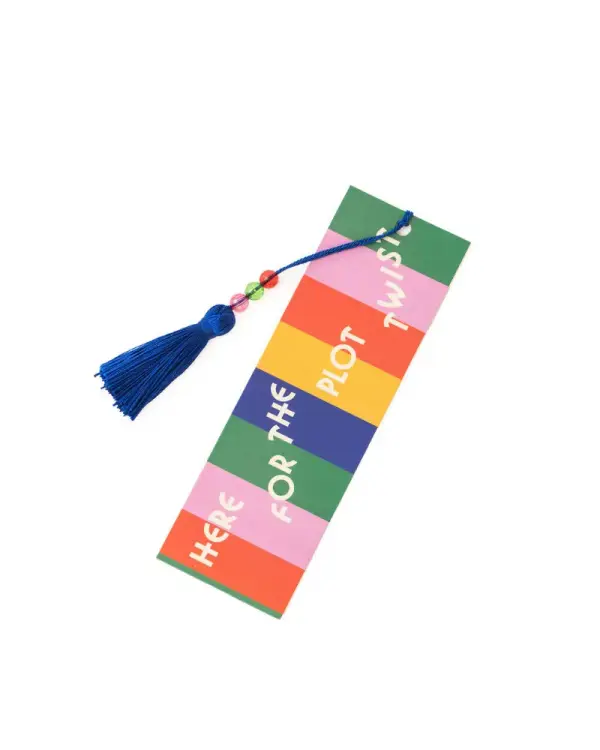 Hold It Right There! Bookmark - Here For The Plot Twist
