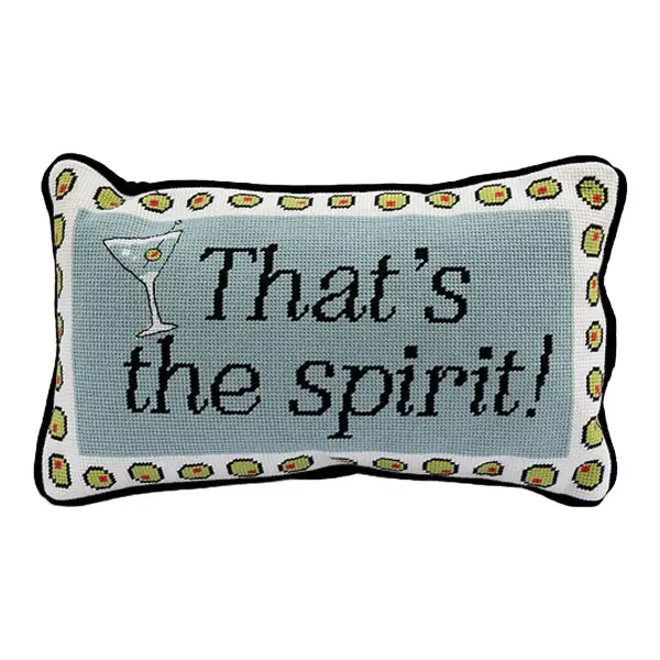 That's The Spirit Needlepoint Pillow