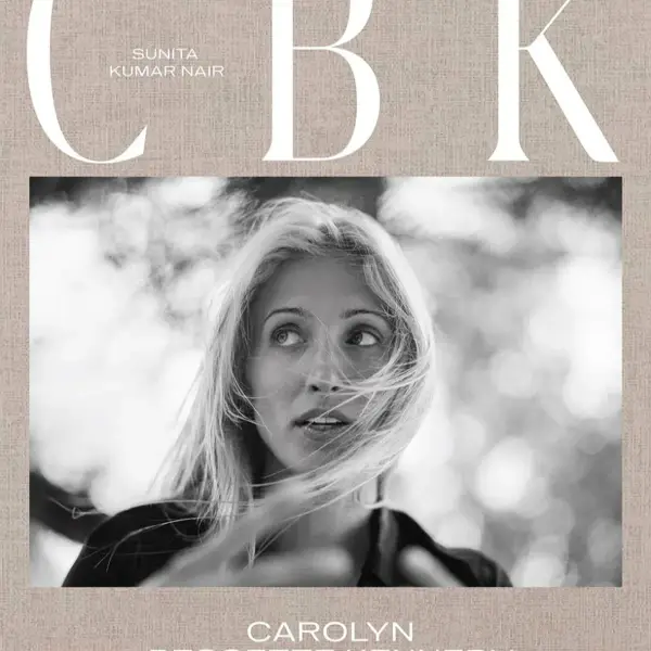 CBK: Carolyn Bessette Kennedy: A Life in Fashion Hardcover Book