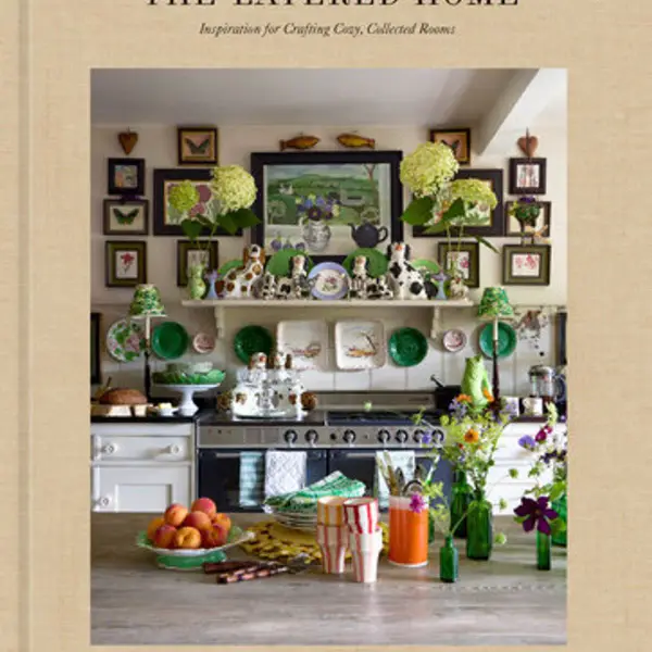 The Layered Home - An Interior Design Book