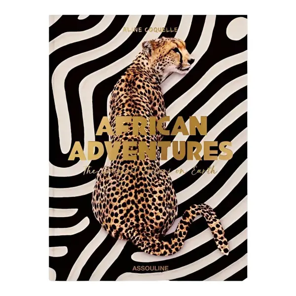African Adventures: The Greatest Safari on Earth Book