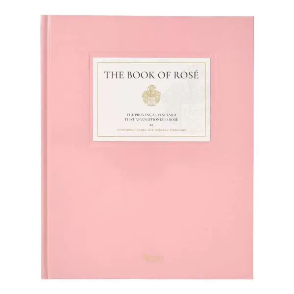 The Book of Rosé: The Provençal Vineyard That Revolutionized Rosé