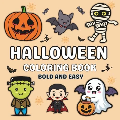 Halloween Coloring Book Bold and Easy: Cute Creepy Creatures and Little Spooky Outlines. Cozy Hygge Designs for Relaxation for Kids, Adults, Teens, ... Simple Monsters, Pumpkins, and Witches