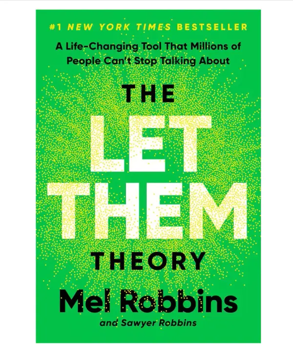 The Let Them Theory: A Life-Changing Tool That Millions of People Can't Stop Talking About