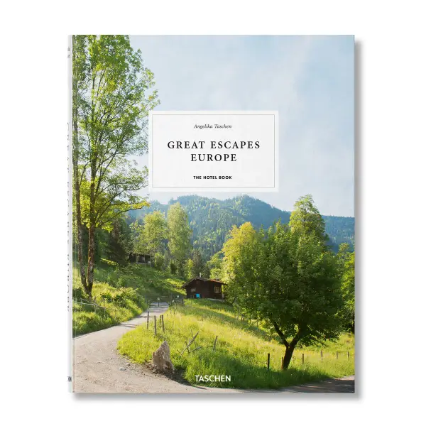 Great Escapes Europe. The Hotel Book