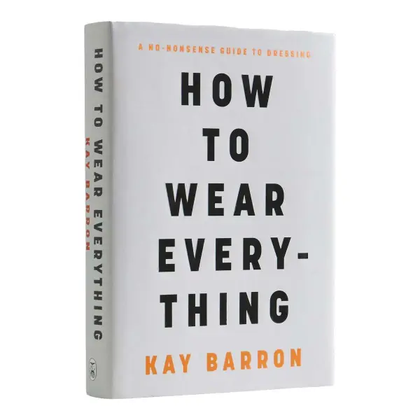 How to Wear Everything By Kay Barron Hardcover Book