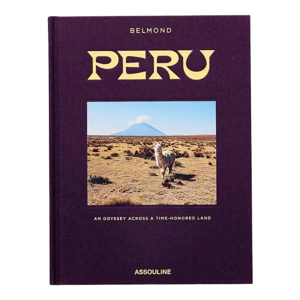 Peru: An Odyssey Across a Time-Honored Land Book