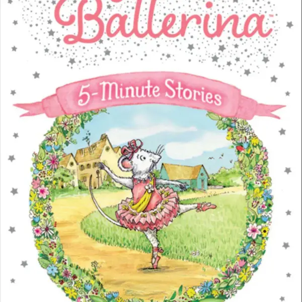 Angelina Ballerina 5-Minute Stories