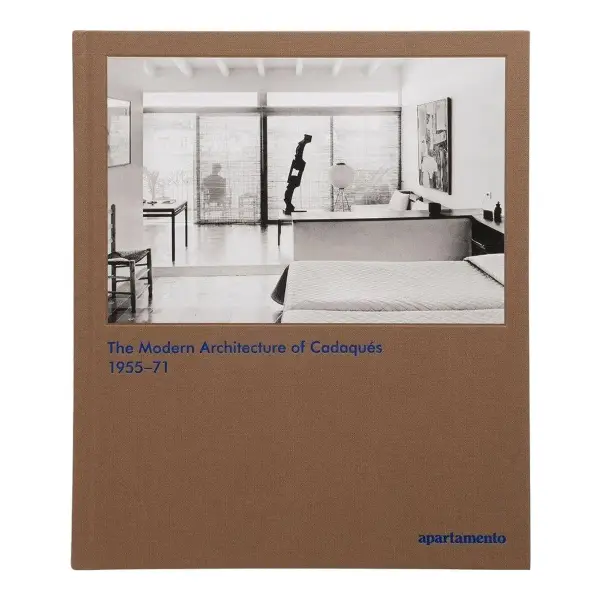The Modern Architecture Of Cadaques 1955–71