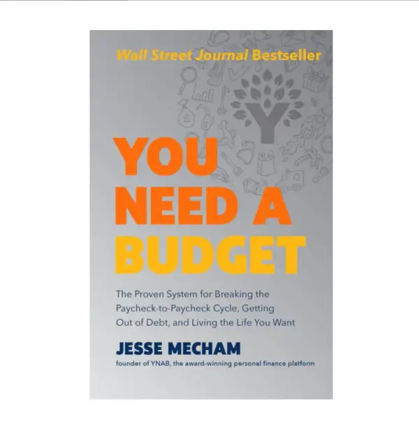You Need a Budget: The Proven System for Breaking the Paycheck-to-Paycheck Cycle, Getting Out of Debt, and Living the Life You Want|Hardcover