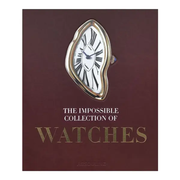 The Impossible Collection of Watches (2nd Edition)