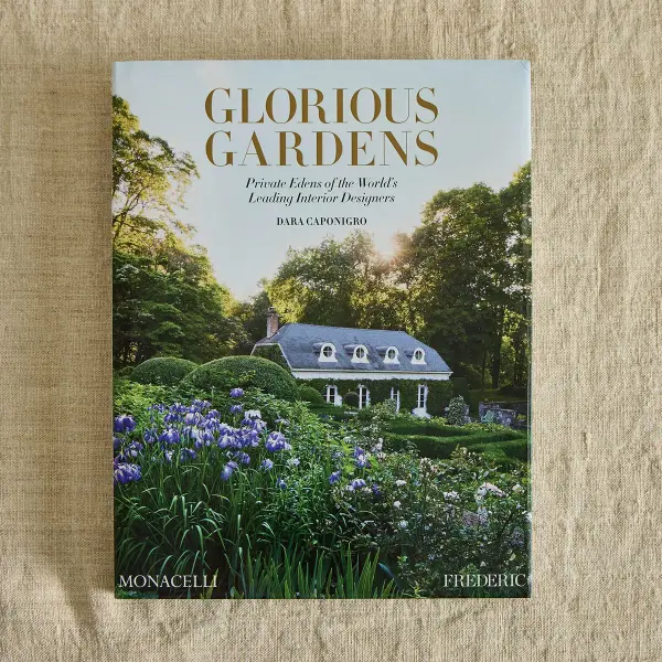 Glorious Gardens Private Edens Of The Worlds Leading Interior Designers Dara Caponigro
