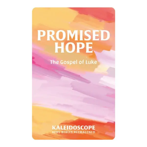 Promised Hope: the Gospel of Luke