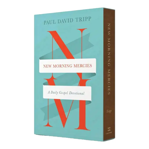 New Morning Mercies: A Daily Gospel Devotional