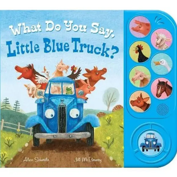 What Do You Say, Little Blue Truck? Sound Book